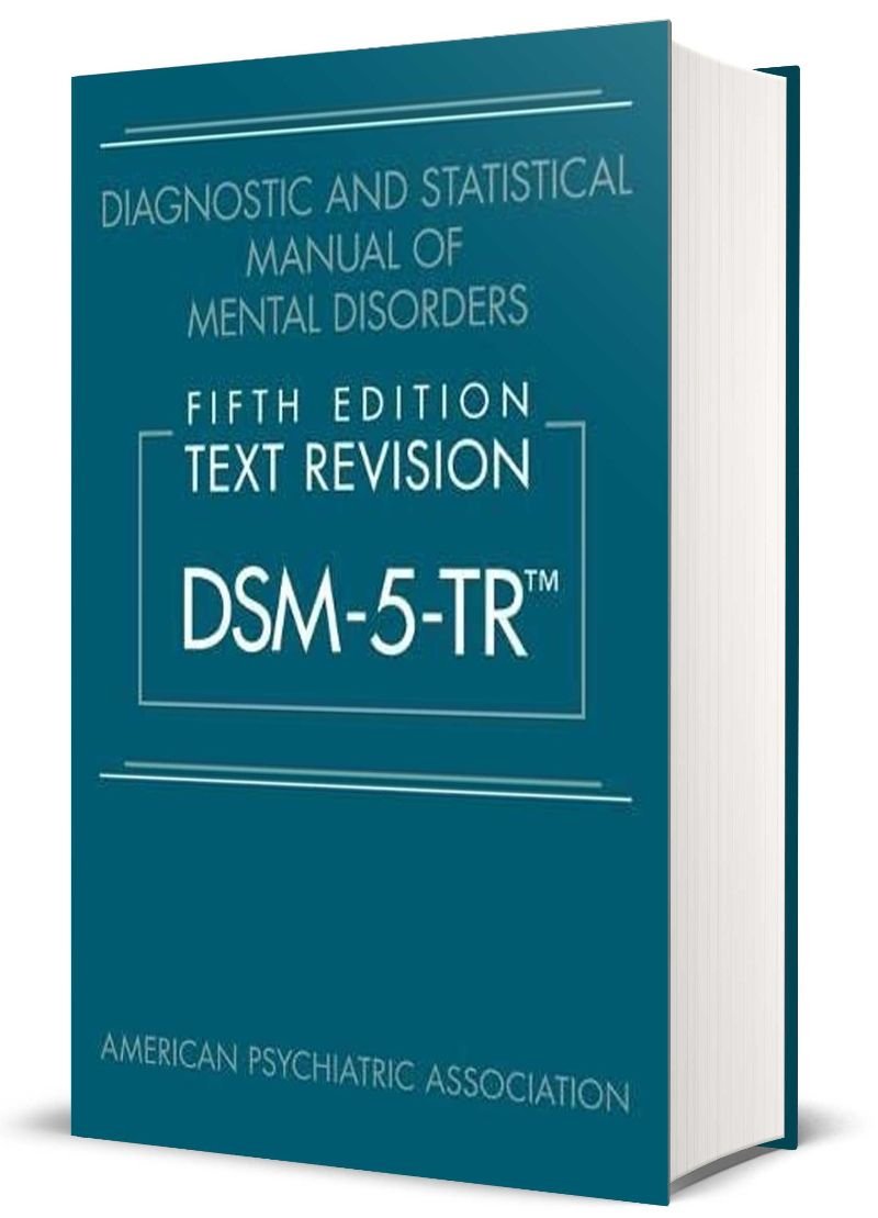 Diagnostic and Statistical Manual of Mental Disorders, Fifth Edition, Text Revision